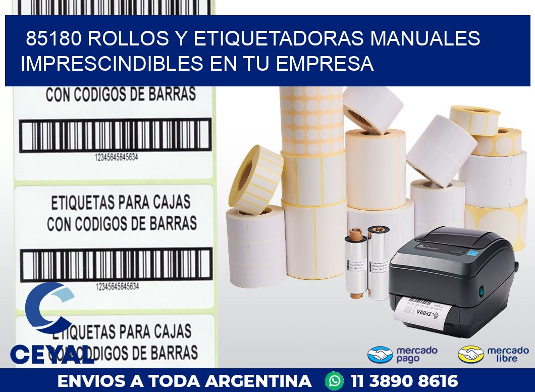 85180 ROLLOS Y ETIQUETADORAS MANUALES IMPRESCINDIBLES EN TU EMPRESA