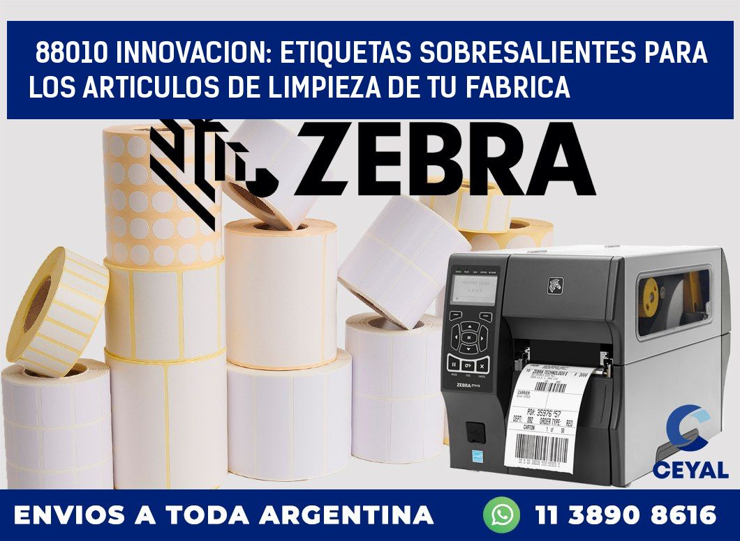 88010 INNOVACION: ETIQUETAS SOBRESALIENTES PARA LOS ARTICULOS DE LIMPIEZA DE TU FABRICA