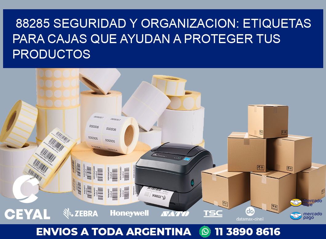 88285 SEGURIDAD Y ORGANIZACION: ETIQUETAS PARA CAJAS QUE AYUDAN A PROTEGER TUS PRODUCTOS