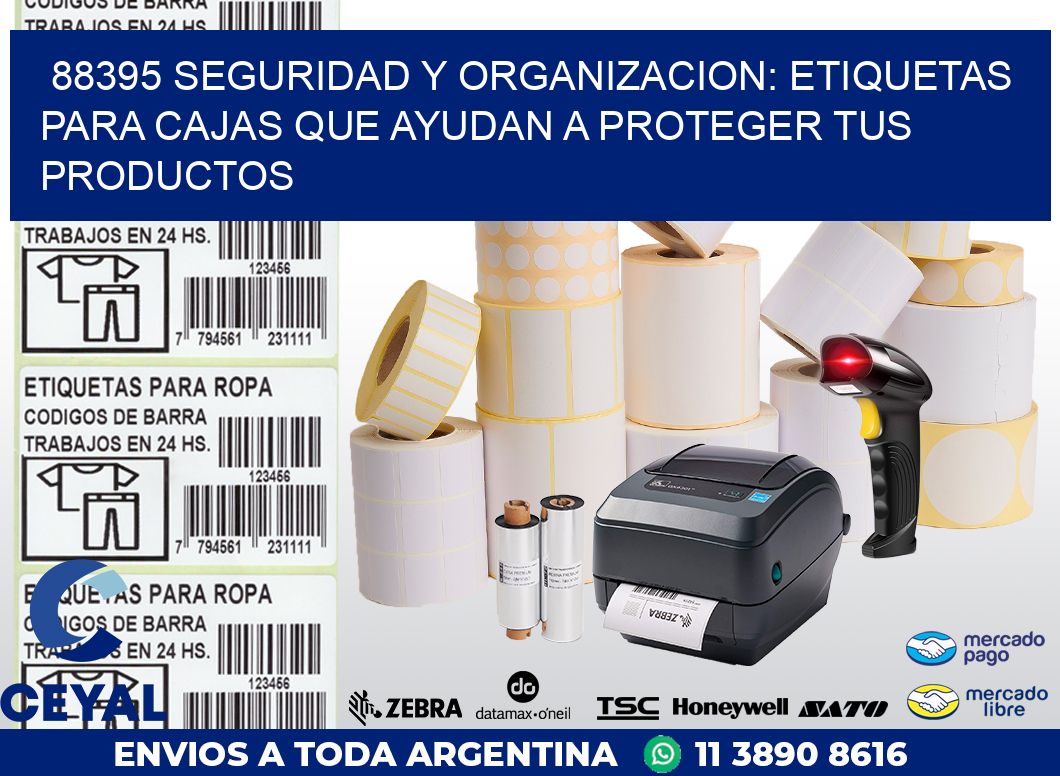 88395 SEGURIDAD Y ORGANIZACION: ETIQUETAS PARA CAJAS QUE AYUDAN A PROTEGER TUS PRODUCTOS