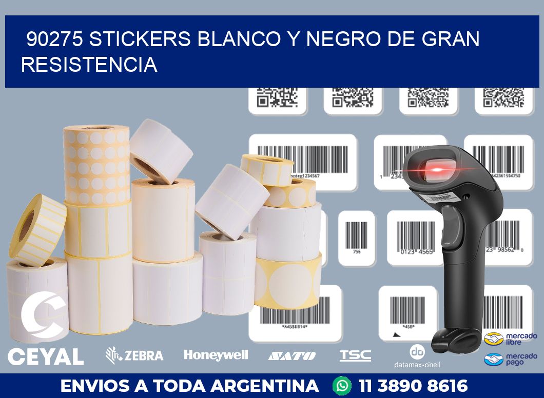 90275 STICKERS BLANCO Y NEGRO DE GRAN RESISTENCIA