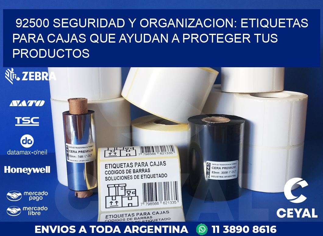 92500 SEGURIDAD Y ORGANIZACION: ETIQUETAS PARA CAJAS QUE AYUDAN A PROTEGER TUS PRODUCTOS