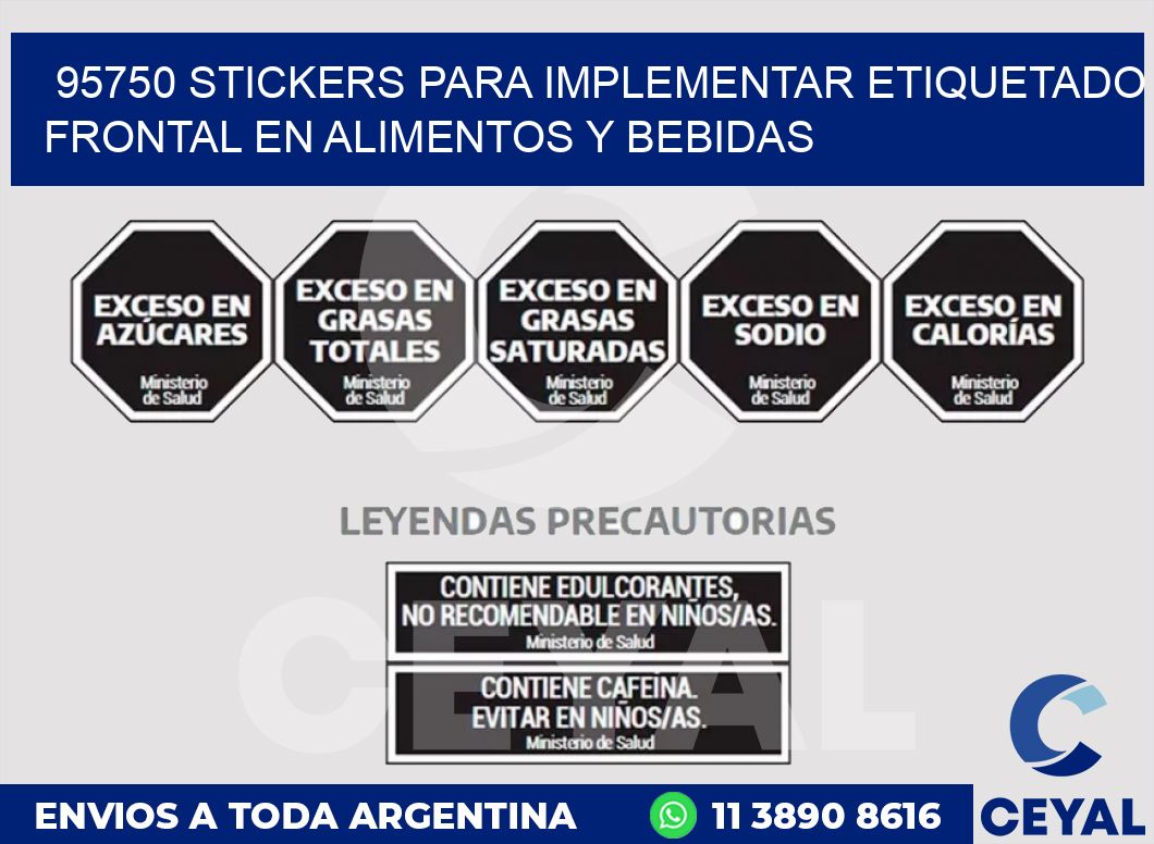 95750 STICKERS PARA IMPLEMENTAR ETIQUETADO FRONTAL EN ALIMENTOS Y BEBIDAS