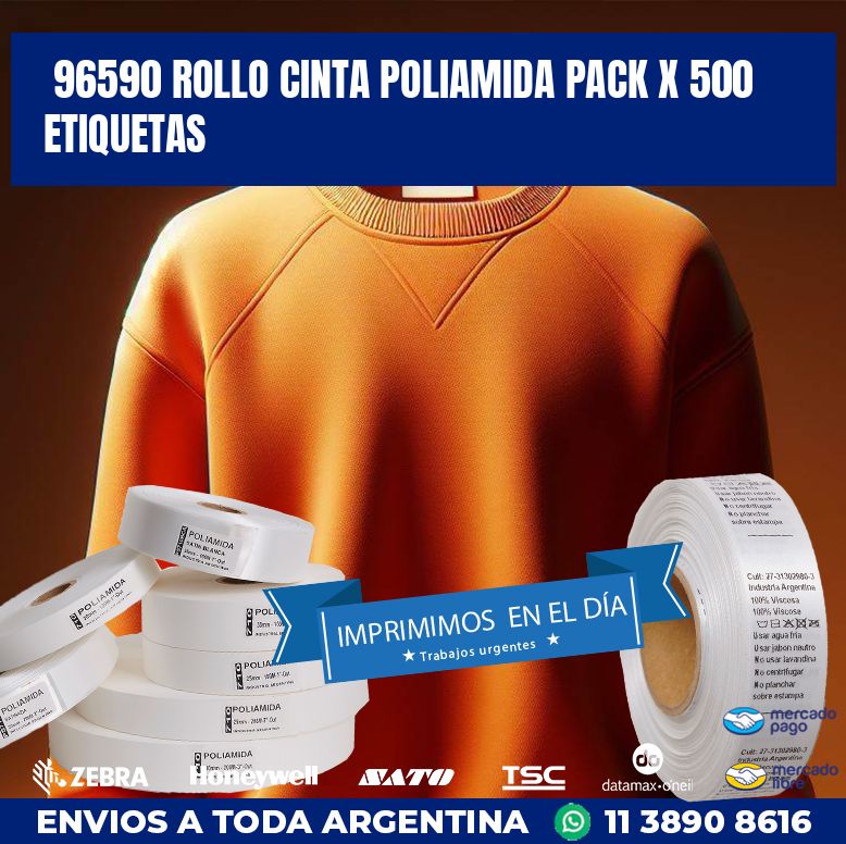 96590 ROLLO CINTA POLIAMIDA PACK X 500 ETIQUETAS