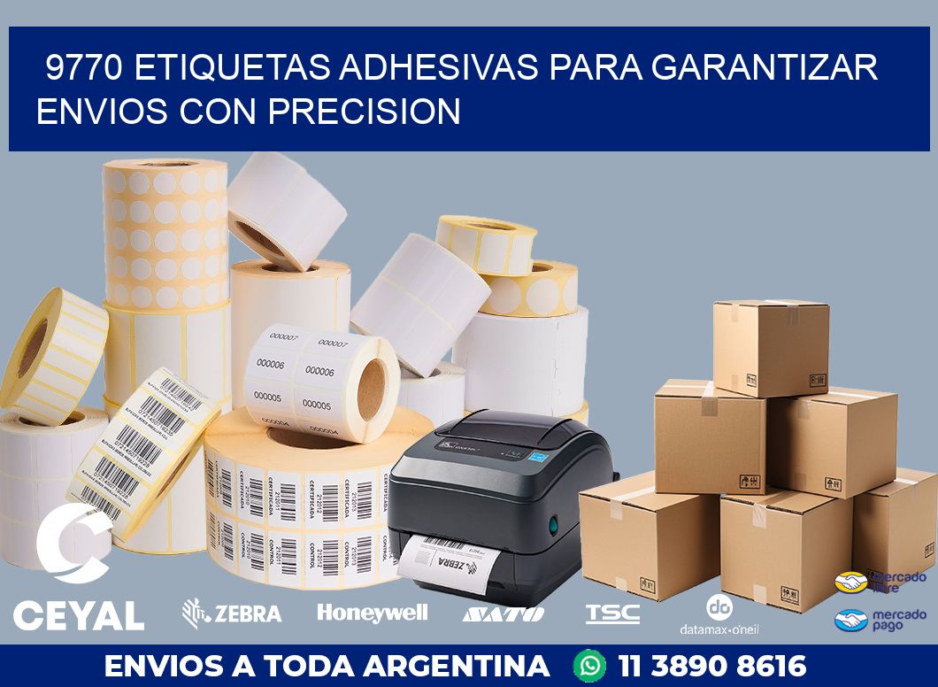 9770 ETIQUETAS ADHESIVAS PARA GARANTIZAR ENVIOS CON PRECISION