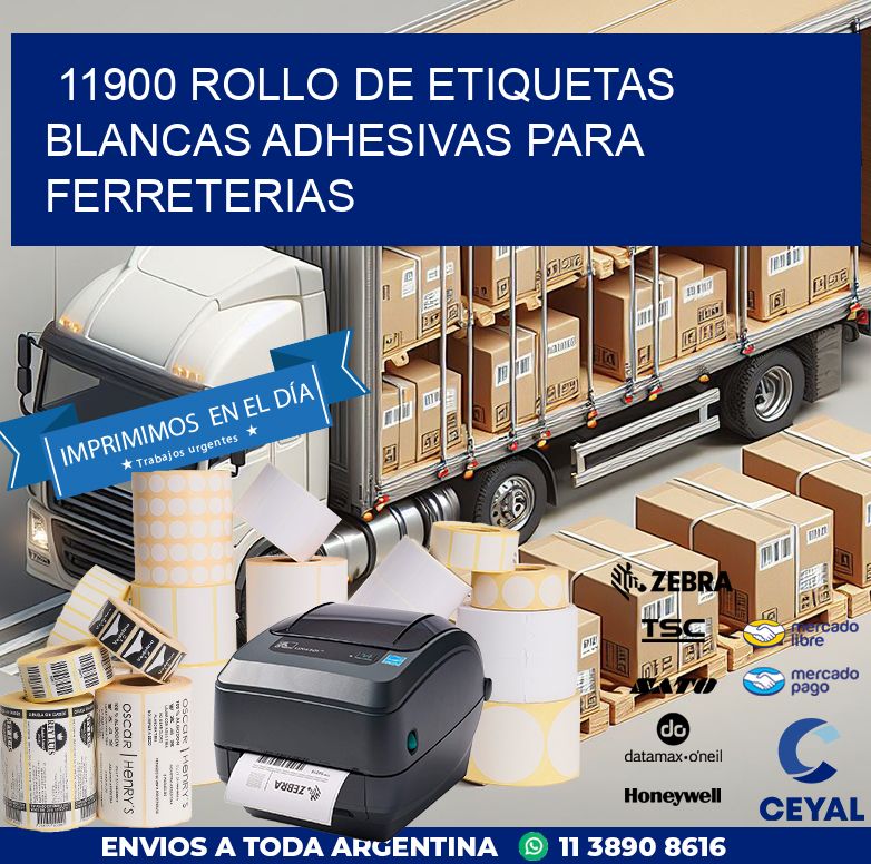 11900 ROLLO DE ETIQUETAS BLANCAS ADHESIVAS PARA FERRETERIAS