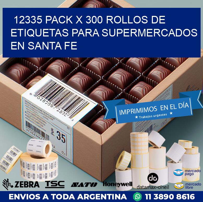 12335 PACK X 300 ROLLOS DE ETIQUETAS PARA SUPERMERCADOS EN SANTA FE