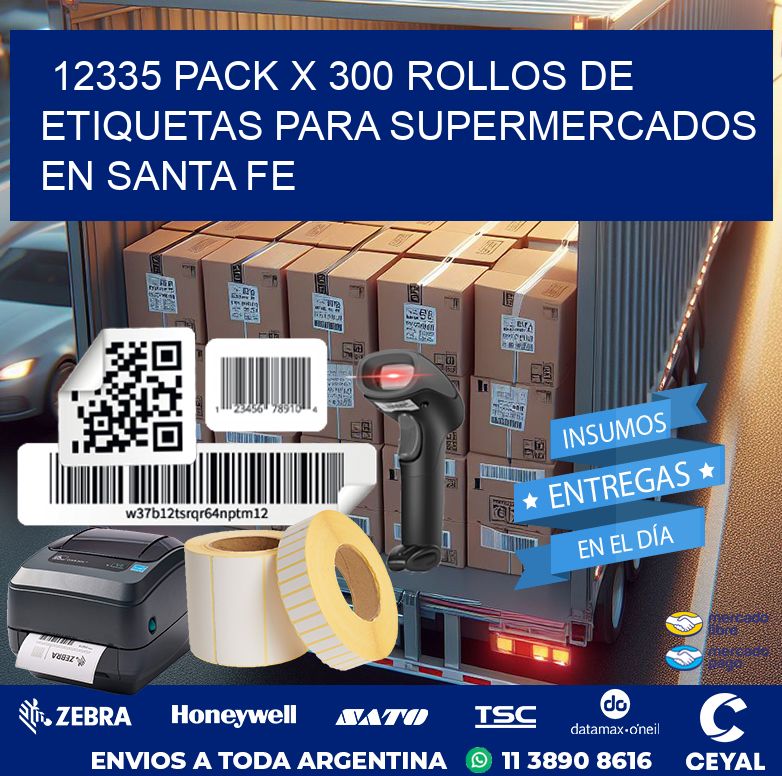 12335 PACK X 300 ROLLOS DE ETIQUETAS PARA SUPERMERCADOS EN SANTA FE