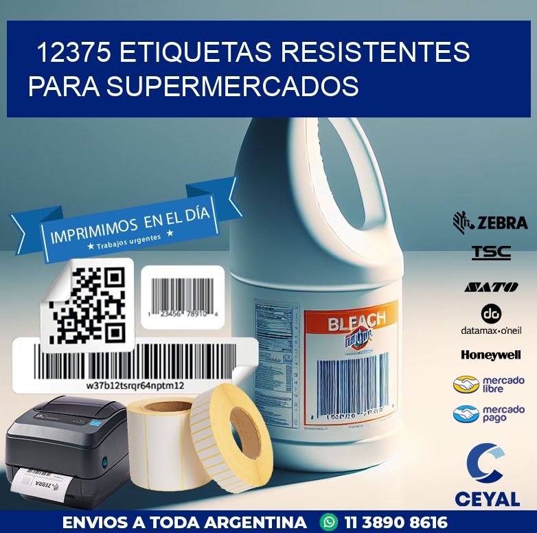 12375 ETIQUETAS RESISTENTES PARA SUPERMERCADOS