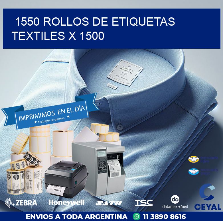 1550 ROLLOS DE ETIQUETAS TEXTILES X 1500