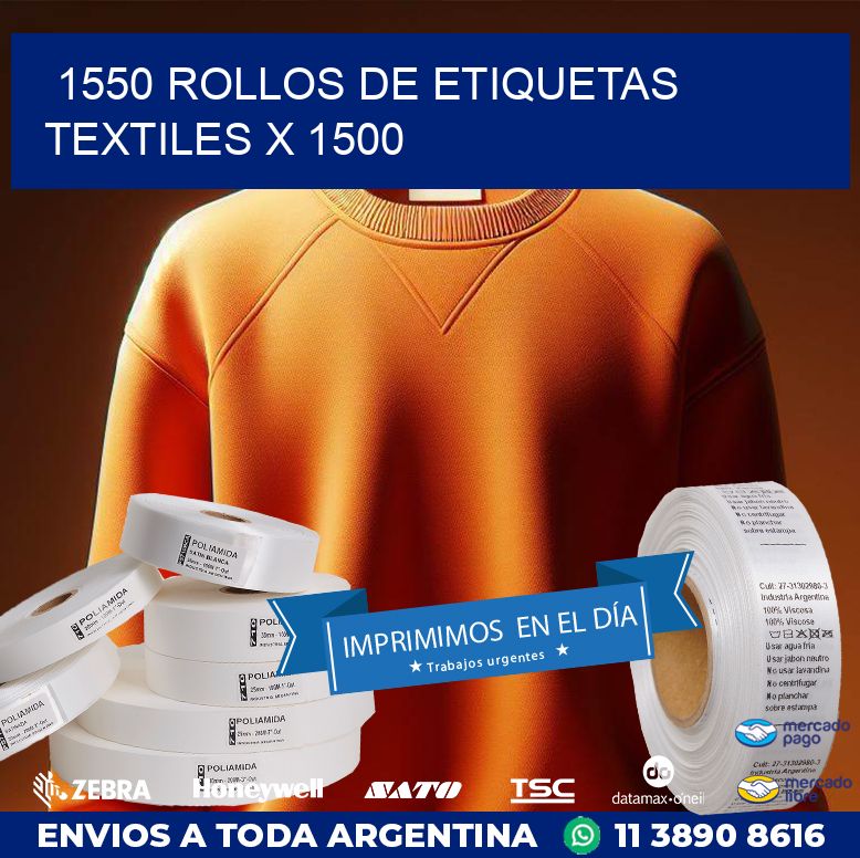 1550 ROLLOS DE ETIQUETAS TEXTILES X 1500