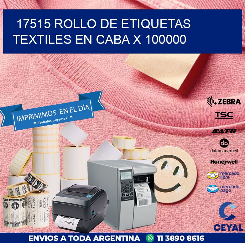 17515 ROLLO DE ETIQUETAS TEXTILES EN CABA X 100000