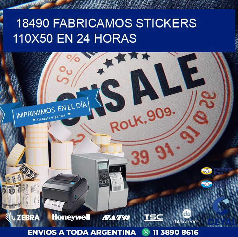 18490 FABRICAMOS STICKERS 110X50 EN 24 HORAS