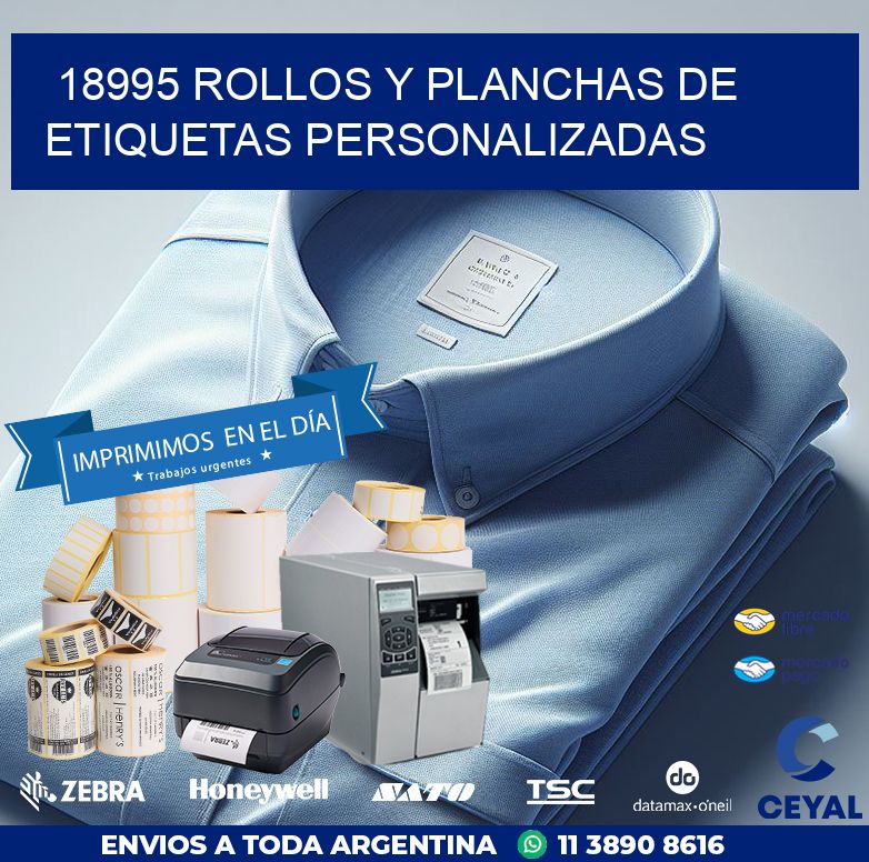 18995 ROLLOS Y PLANCHAS DE ETIQUETAS PERSONALIZADAS