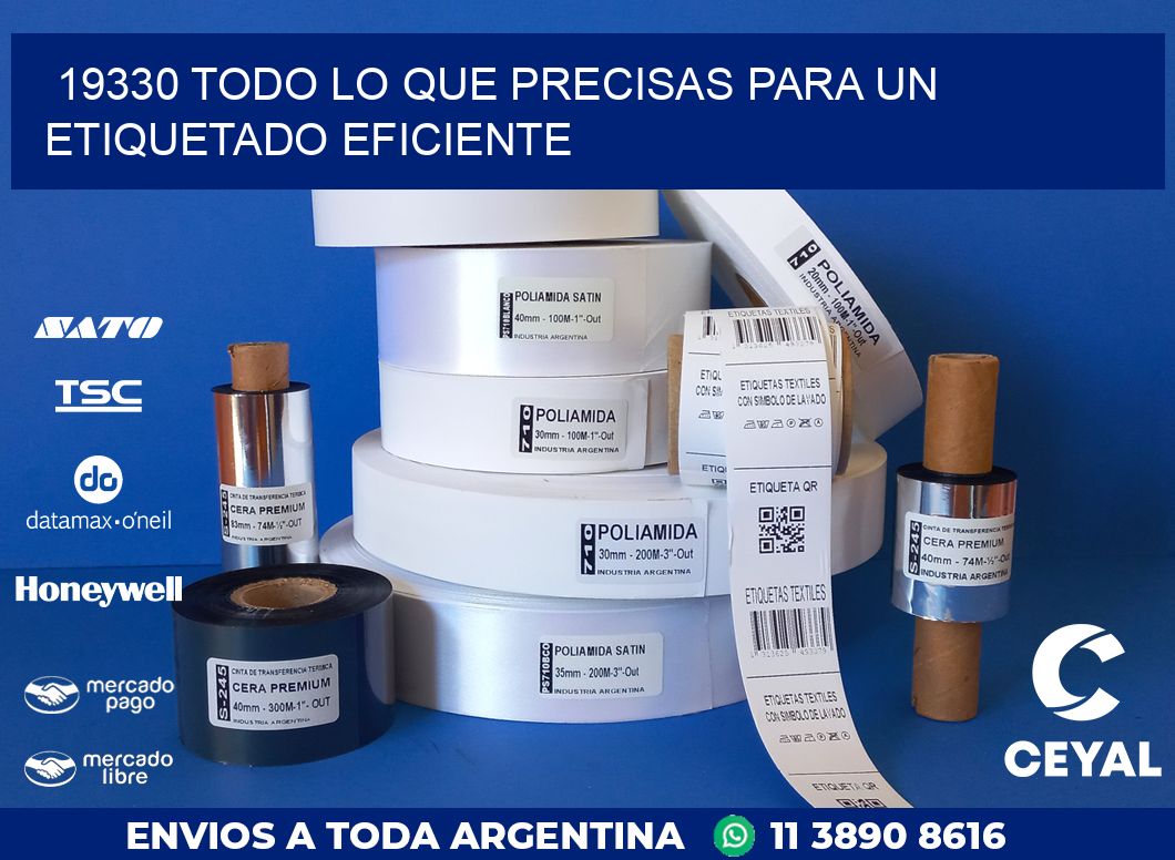 19330 TODO LO QUE PRECISAS PARA UN ETIQUETADO EFICIENTE