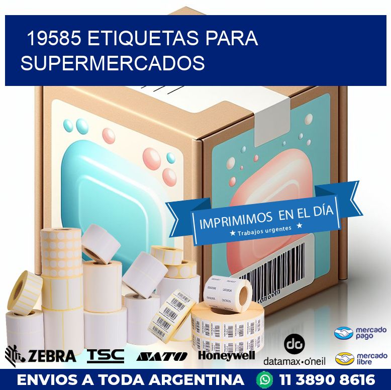 19585 ETIQUETAS PARA SUPERMERCADOS