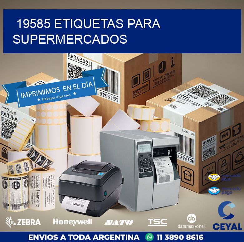 19585 ETIQUETAS PARA SUPERMERCADOS