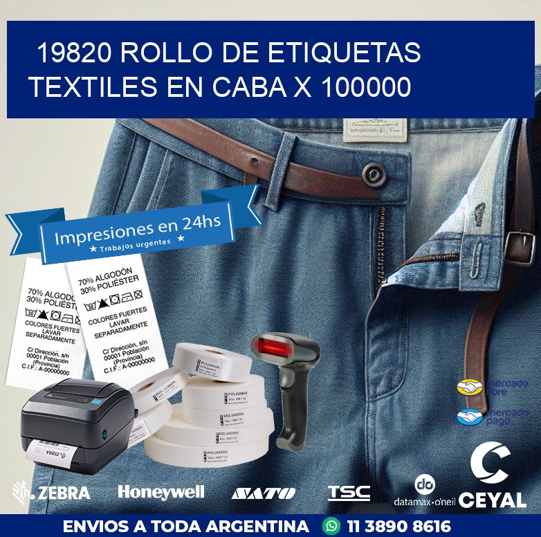 19820 ROLLO DE ETIQUETAS TEXTILES EN CABA X 100000