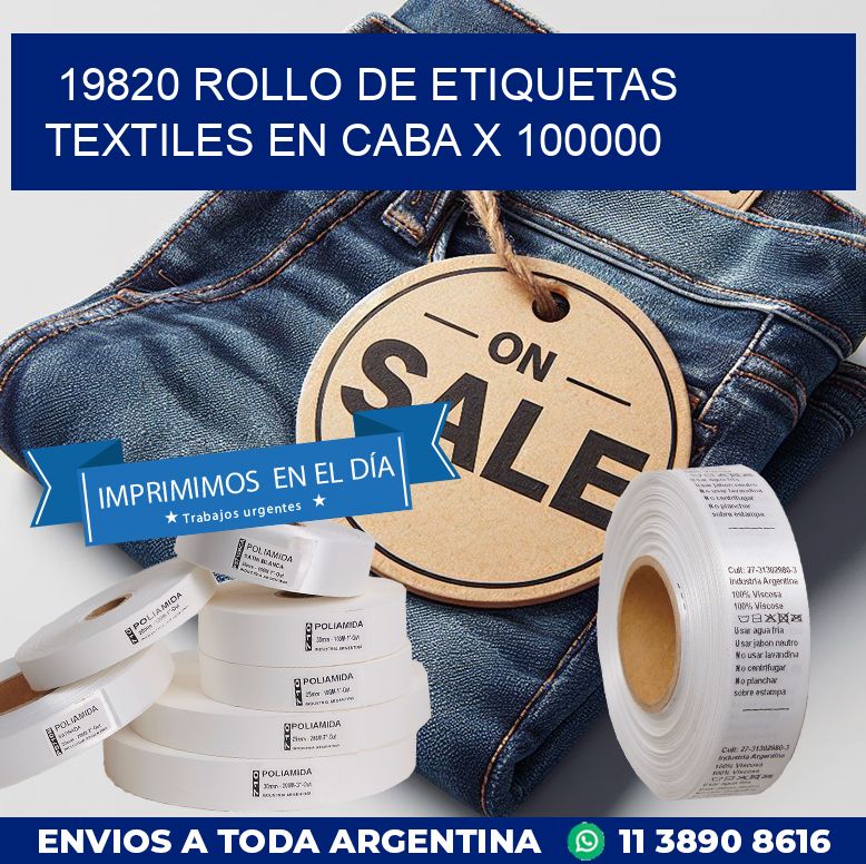 19820 ROLLO DE ETIQUETAS TEXTILES EN CABA X 100000