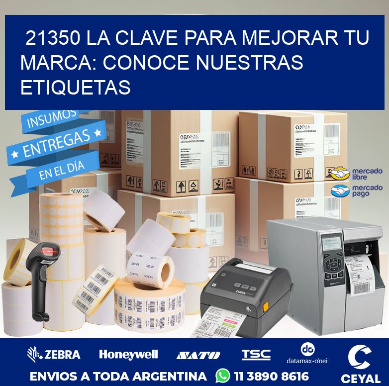 21350 LA CLAVE PARA MEJORAR TU MARCA: CONOCE NUESTRAS ETIQUETAS