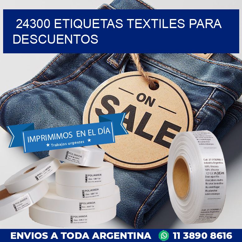 24300 ETIQUETAS TEXTILES PARA DESCUENTOS