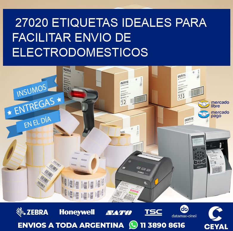 27020 ETIQUETAS IDEALES PARA FACILITAR ENVIO DE ELECTRODOMESTICOS