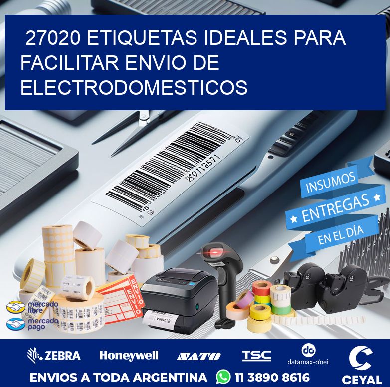 27020 ETIQUETAS IDEALES PARA FACILITAR ENVIO DE ELECTRODOMESTICOS