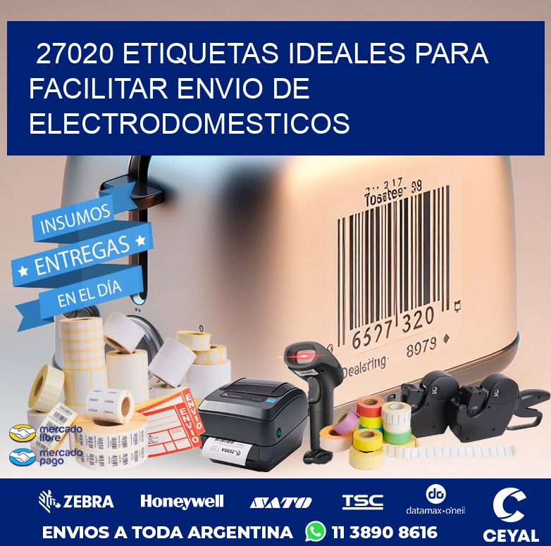 27020 ETIQUETAS IDEALES PARA FACILITAR ENVIO DE ELECTRODOMESTICOS
