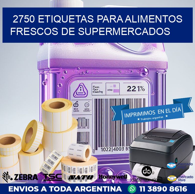 2750 ETIQUETAS PARA ALIMENTOS FRESCOS DE SUPERMERCADOS