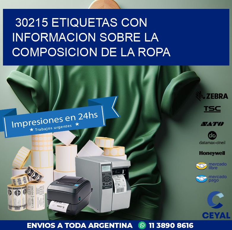 30215 ETIQUETAS CON INFORMACION SOBRE LA COMPOSICION DE LA ROPA