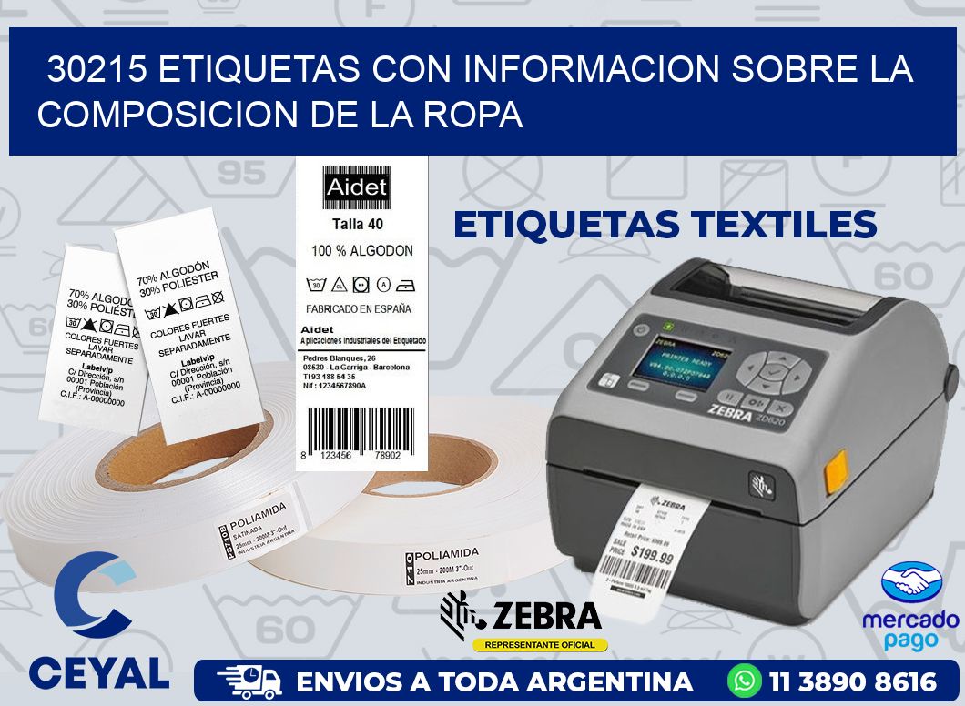 30215 ETIQUETAS CON INFORMACION SOBRE LA COMPOSICION DE LA ROPA