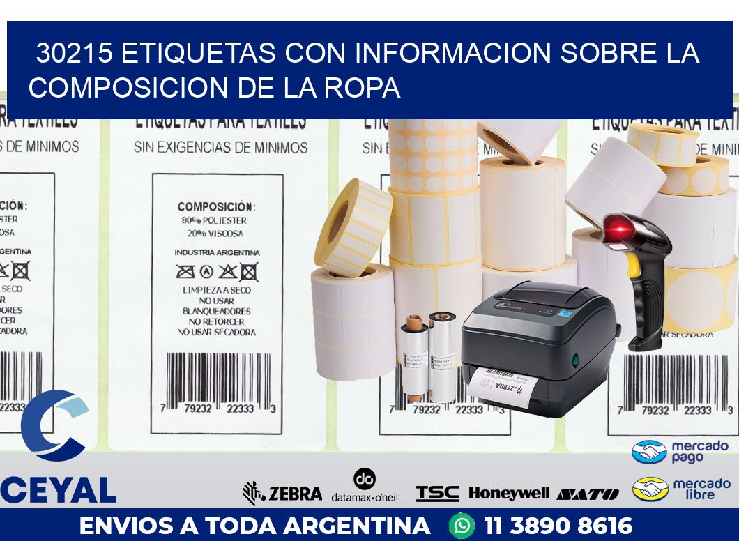 30215 ETIQUETAS CON INFORMACION SOBRE LA COMPOSICION DE LA ROPA