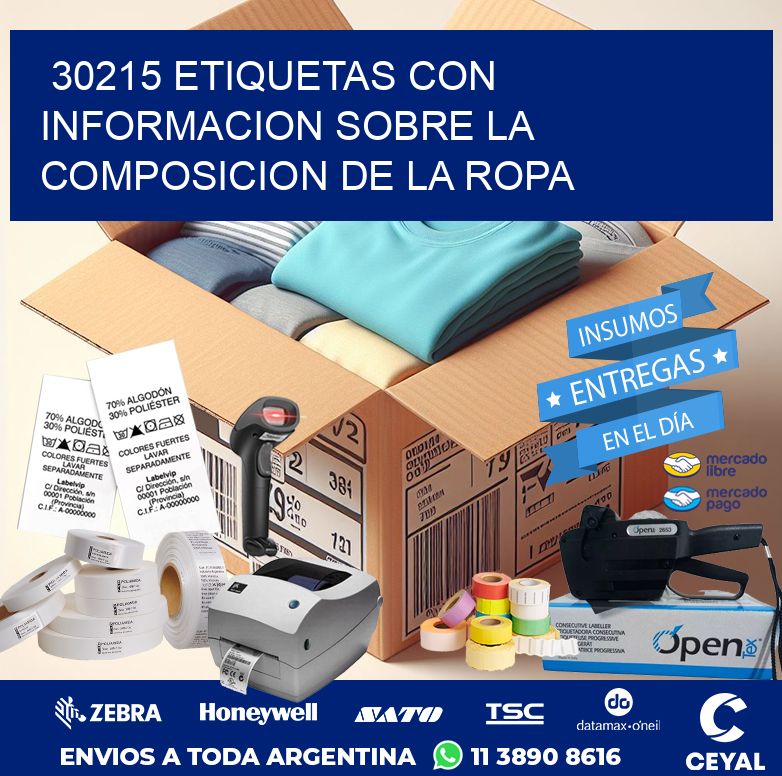 30215 ETIQUETAS CON INFORMACION SOBRE LA COMPOSICION DE LA ROPA