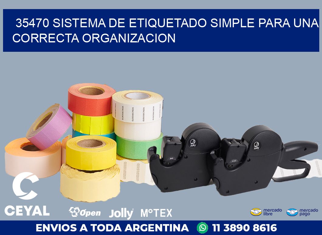 35470 SISTEMA DE ETIQUETADO SIMPLE PARA UNA CORRECTA ORGANIZACION