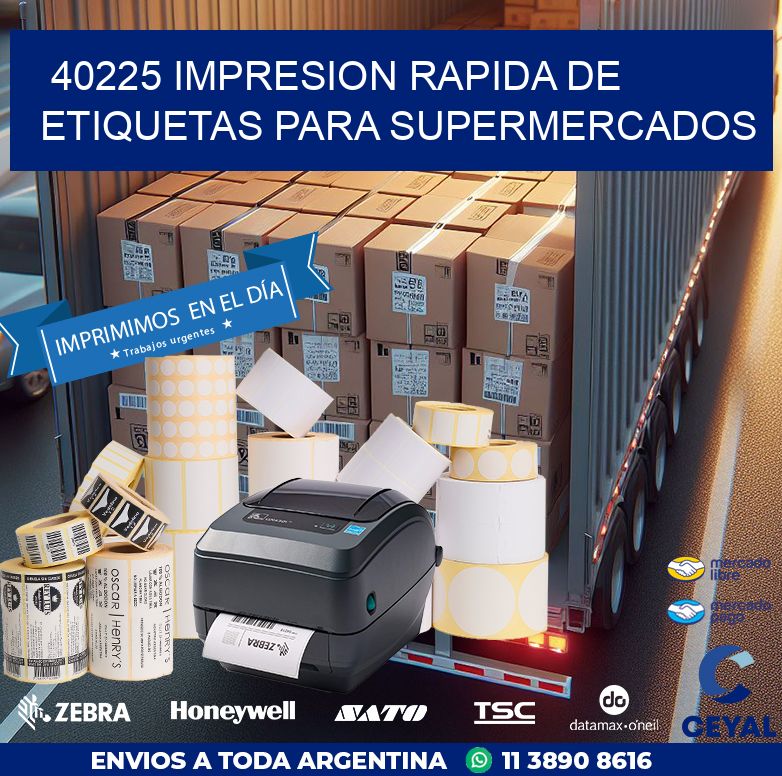 40225 IMPRESION RAPIDA DE ETIQUETAS PARA SUPERMERCADOS