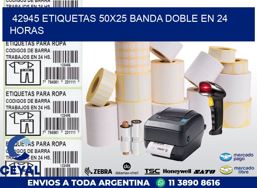 42945 ETIQUETAS 50X25 BANDA DOBLE EN 24 HORAS