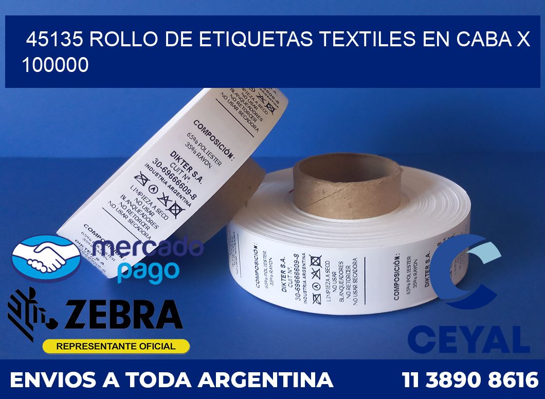 45135 ROLLO DE ETIQUETAS TEXTILES EN CABA X 100000