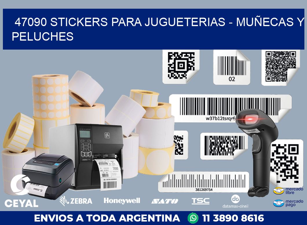 47090 STICKERS PARA JUGUETERIAS - MUÑECAS Y PELUCHES