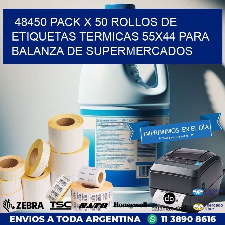 48450 PACK X 50 ROLLOS DE ETIQUETAS TERMICAS 55X44 PARA BALANZA DE SUPERMERCADOS