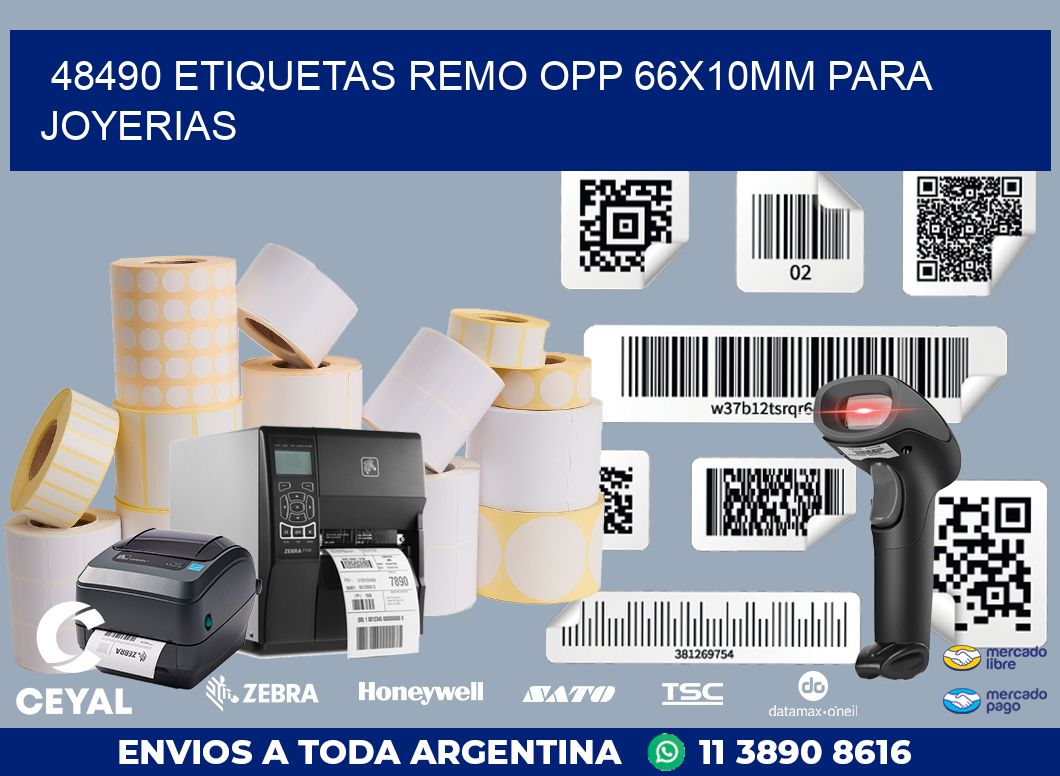48490 ETIQUETAS REMO OPP 66X10MM PARA JOYERIAS