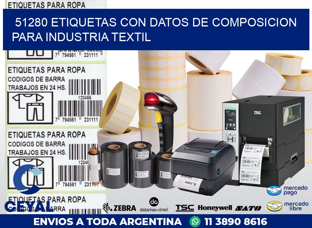 51280 ETIQUETAS CON DATOS DE COMPOSICION PARA INDUSTRIA TEXTIL
