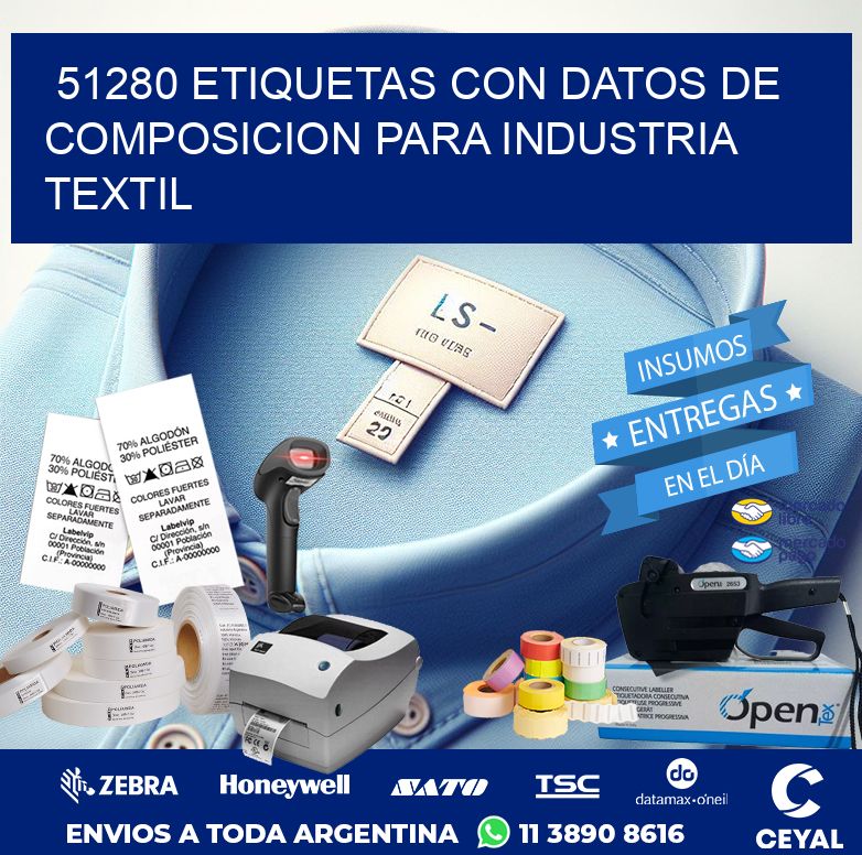 51280 ETIQUETAS CON DATOS DE COMPOSICION PARA INDUSTRIA TEXTIL