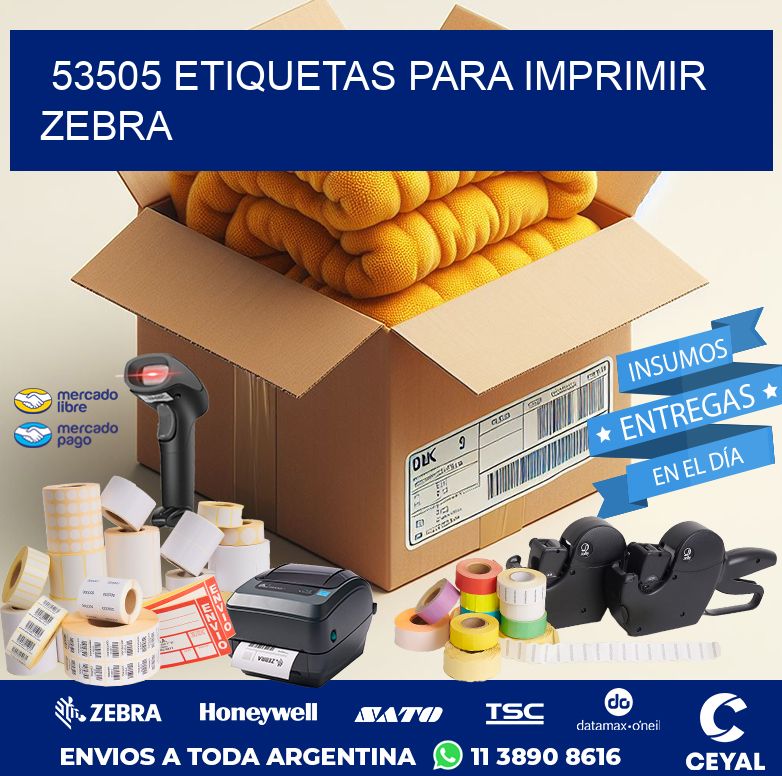 53505 ETIQUETAS PARA IMPRIMIR ZEBRA