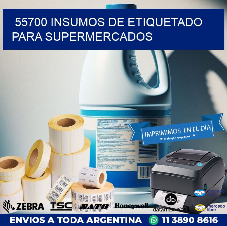 55700 INSUMOS DE ETIQUETADO PARA SUPERMERCADOS