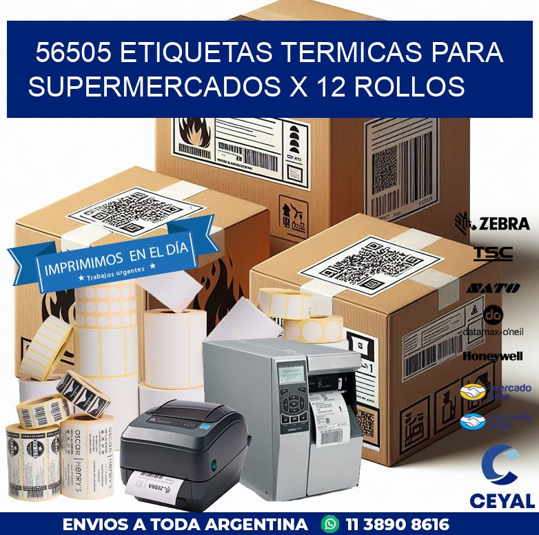 56505 ETIQUETAS TERMICAS PARA SUPERMERCADOS X 12 ROLLOS