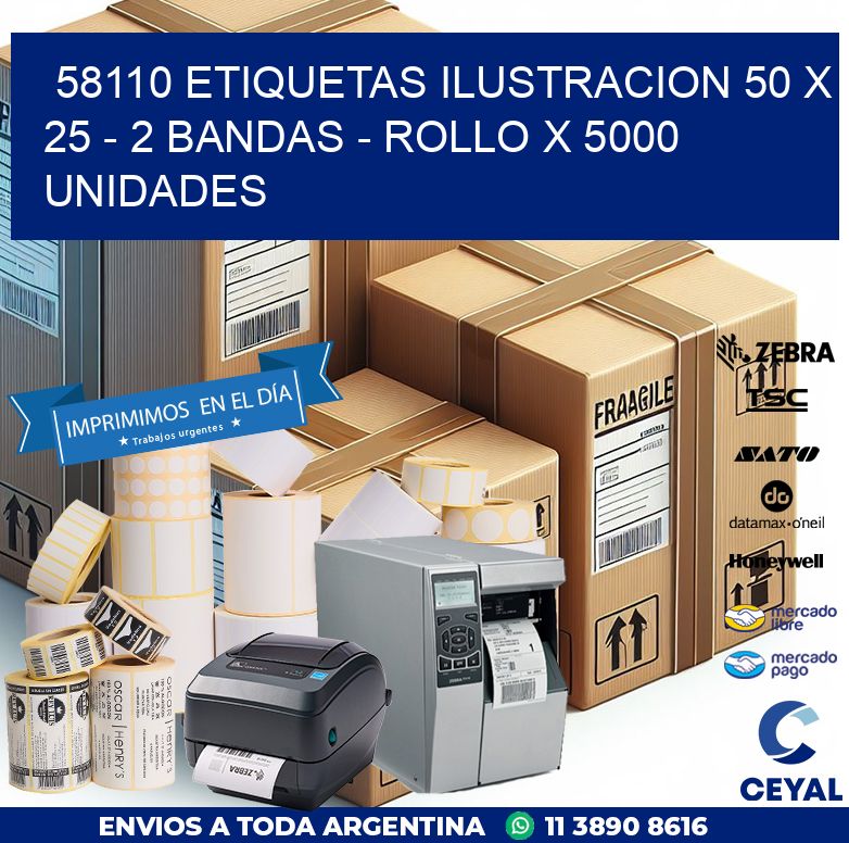 58110 ETIQUETAS ILUSTRACION 50 X 25 – 2 BANDAS – ROLLO X 5000 UNIDADES