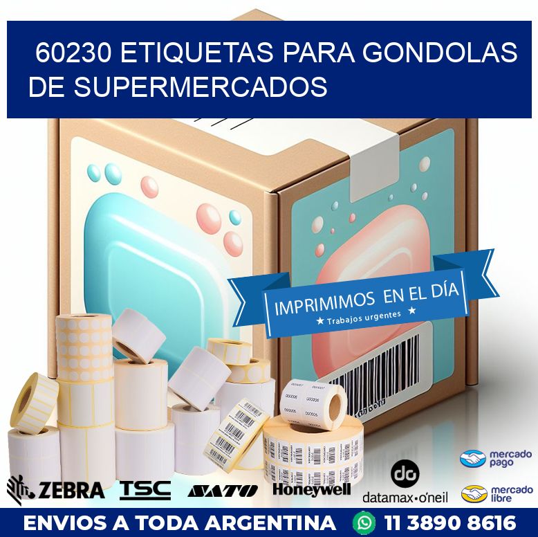 60230 ETIQUETAS PARA GONDOLAS DE SUPERMERCADOS