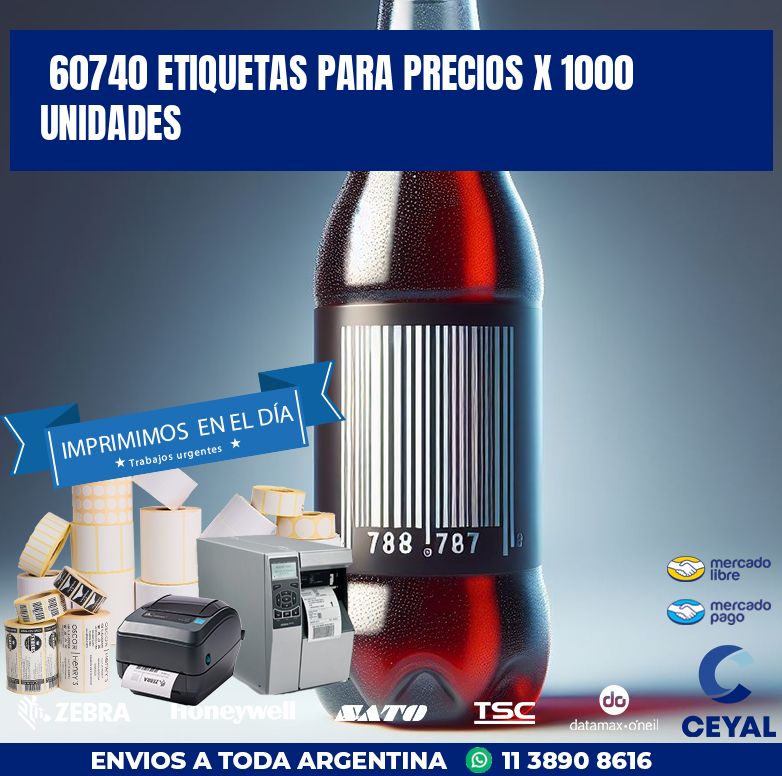 60740 ETIQUETAS PARA PRECIOS X 1000 UNIDADES