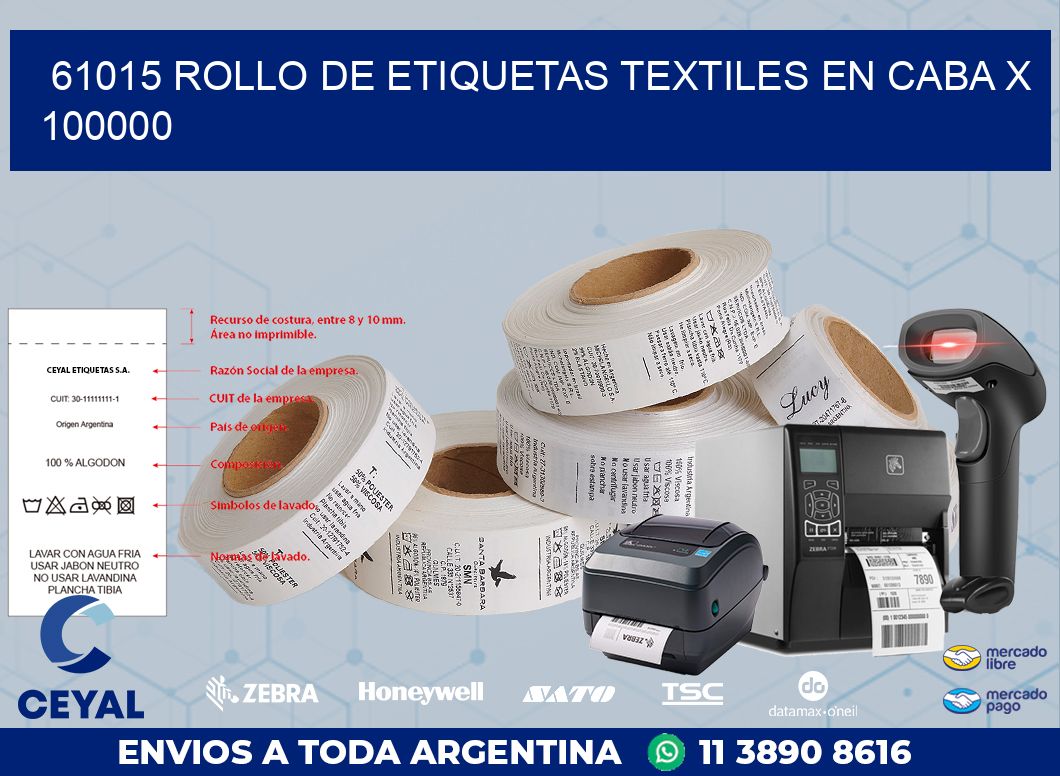 61015 ROLLO DE ETIQUETAS TEXTILES EN CABA X 100000