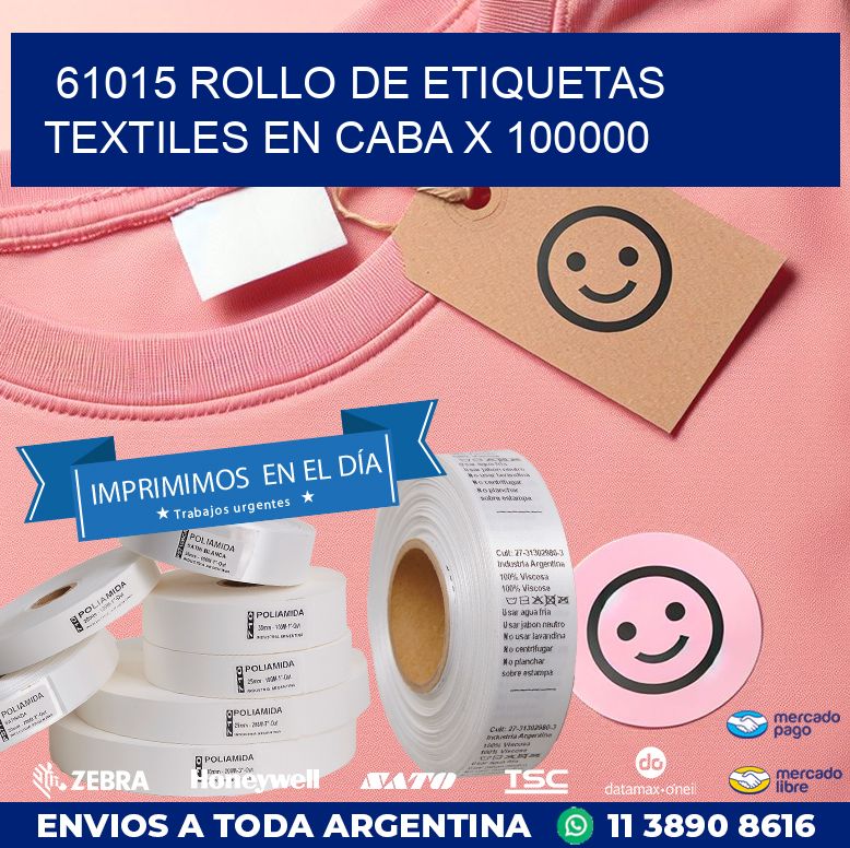 61015 ROLLO DE ETIQUETAS TEXTILES EN CABA X 100000